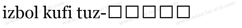 izbol kufi tuz字体转换